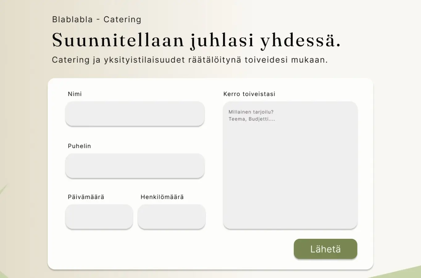 Catering-lomake otsikolla "Suunnitellaan juhlasi yhdessä"